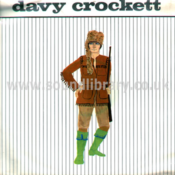 Davy Crockett UK Issue Story LP Beano Records BE.12/001 Front Sleeve Image