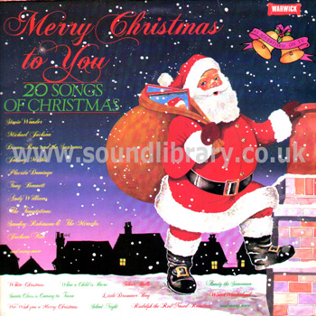 Merry Christmas To You 20 Songs of Christmas UK Issue Stereo LP Warwick WW 5141 Front Sleeve Image