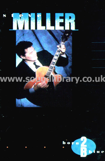 Steve Miller Born 2B Blue UK Issue Stereo MC TCEST 2072 Front Inlay Card