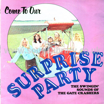 The Gate Crashers Come To Our Surprise Party UK Issue Stereo LP Front Sleeve Image