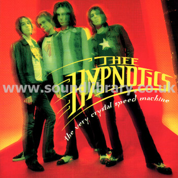 Thee Hypnotics The Very Crystal Speed Machine Germany CD SPV 084-89062 Front Inlay Image