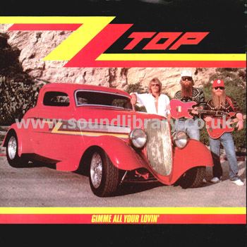 ZZ Top Gimme All Your Lovin' UK Issue 7" Warner Brothers W9693 Front Sleeve Image